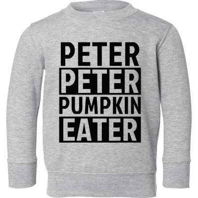 Halloween Couples Costumes For Adults Peter Pumpkin Eater Toddler Sweatshirt