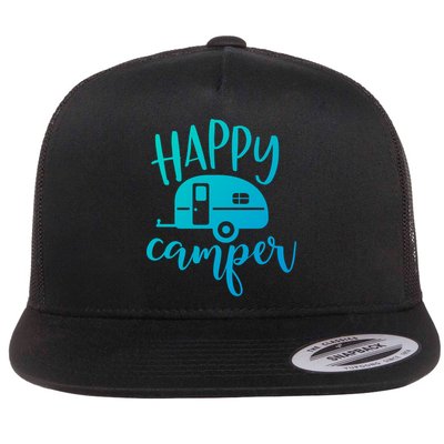 Happy Camper Camping Trailer Funny Camp Design Him And Her Cute Gift Flat Bill Trucker Hat