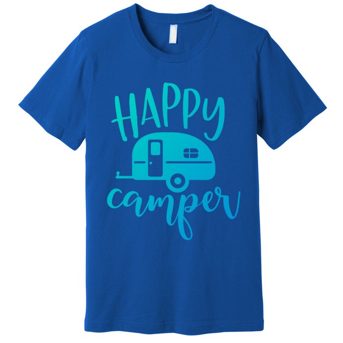 Happy Camper Camping Trailer Funny Camp Design Him And Her Cute Gift Premium T-Shirt