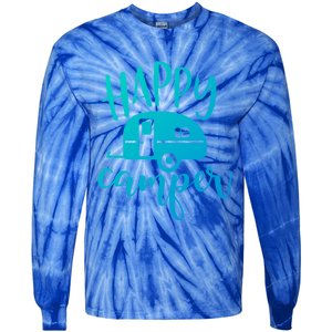 Happy Camper Camping Trailer Funny Camp Design Him And Her Cute Gift Tie-Dye Long Sleeve Shirt