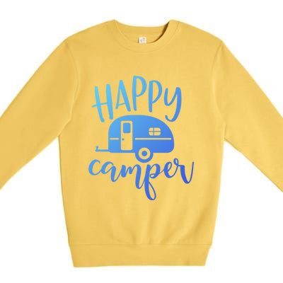 Happy Camper Camping Trailer Funny Camp Design Him And Her Cute Gift Premium Crewneck Sweatshirt