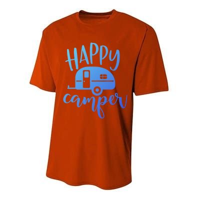 Happy Camper Camping Trailer Funny Camp Design Him And Her Cute Gift Performance Sprint T-Shirt