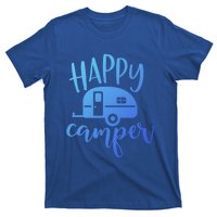 Happy Camper Camping Trailer Funny Camp Design Him And Her Cute Gift T-Shirt