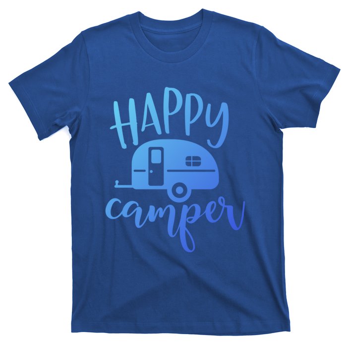 Happy Camper Camping Trailer Funny Camp Design Him And Her Cute Gift T-Shirt