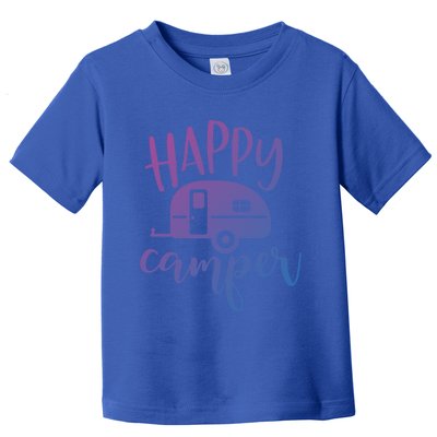 Happy Camper Camping Trailer Funny Camp Design Him And Her Cute Gift Toddler T-Shirt