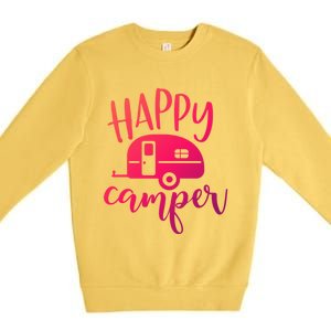 Happy Camper Camping Trailer Funny Camp Design Him And Her Cute Gift Premium Crewneck Sweatshirt