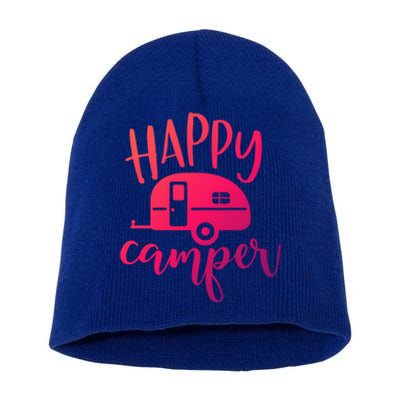 Happy Camper Camping Trailer Funny Camp Design Him And Her Cute Gift Short Acrylic Beanie