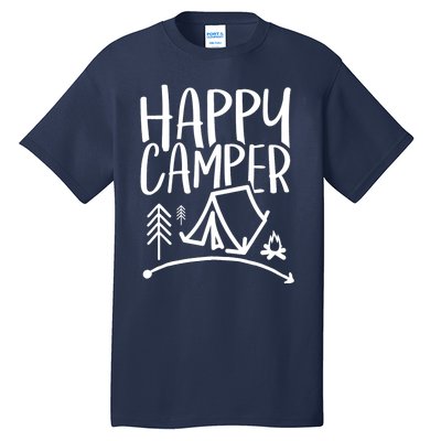 Happy Camper Camping Vacation For, Wo, And Tall T-Shirt