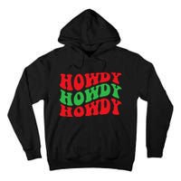 Howdy Christmas Cowgirl Southern Western Girl Country Rodeo Tall Hoodie