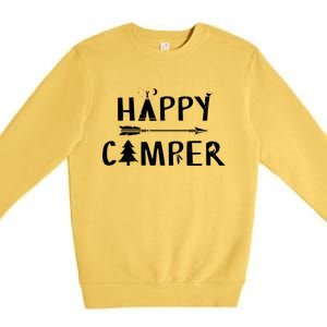 Happy Camper Camping Gift Camp Gift Premium Crewneck Sweatshirt