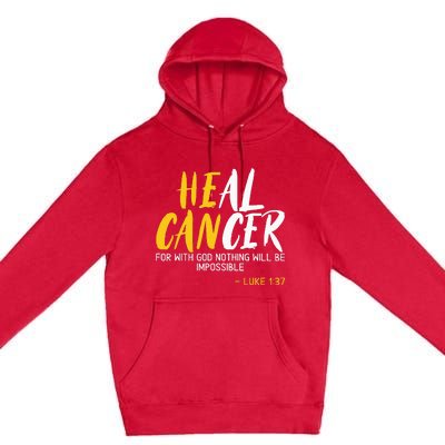 Heal Cancer Childhood Cancer Awareness Month Supporter Premium Pullover Hoodie