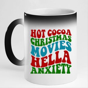 Hot Cocoa Christmas Movies Hella Anxiety Christmas 11oz Black Color Changing Mug