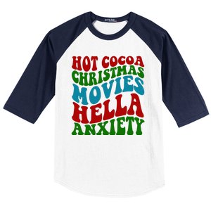 Hot Cocoa Christmas Movies Hella Anxiety Christmas Baseball Sleeve Shirt