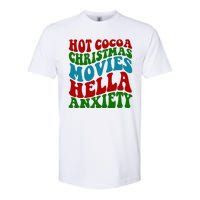 Hot Cocoa Christmas Movies Hella Anxiety Christmas Softstyle CVC T-Shirt