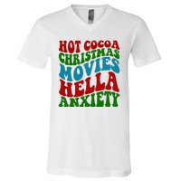 Hot Cocoa Christmas Movies Hella Anxiety Christmas V-Neck T-Shirt