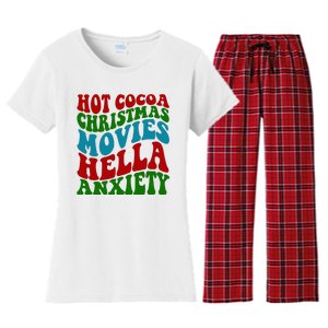 Hot Cocoa Christmas Movies Hella Anxiety Christmas Women's Flannel Pajama Set