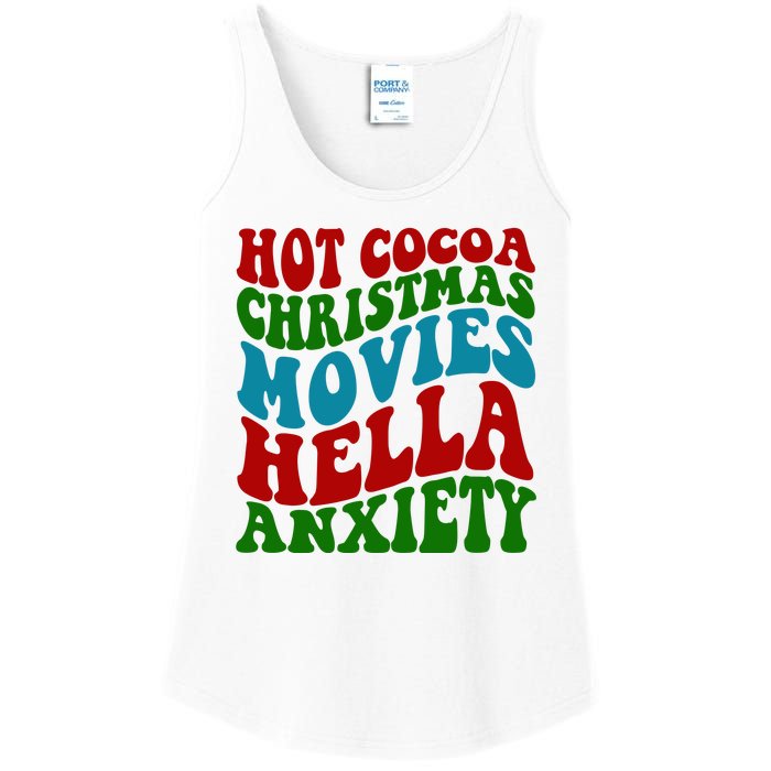 Hot Cocoa Christmas Movies Hella Anxiety Christmas Ladies Essential Tank