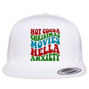 Hot Cocoa Christmas Movies Hella Anxiety Christmas Flat Bill Trucker Hat