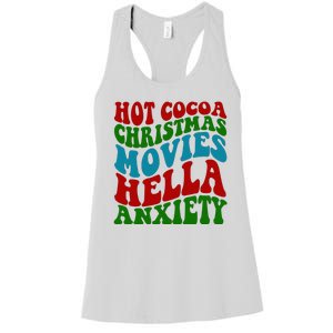 Hot Cocoa Christmas Movies Hella Anxiety Christmas Women's Racerback Tank