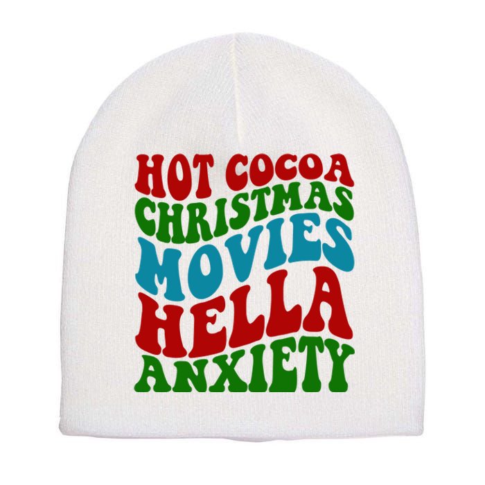 Hot Cocoa Christmas Movies Hella Anxiety Christmas Short Acrylic Beanie