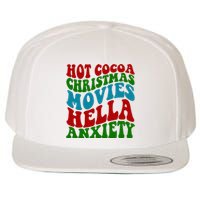 Hot Cocoa Christmas Movies Hella Anxiety Christmas Wool Snapback Cap