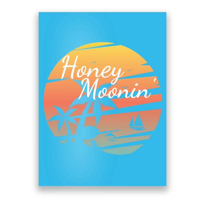 Honeymoon Couples Cool Gift Just Married Matching Honeymooning Trip Gift Poster