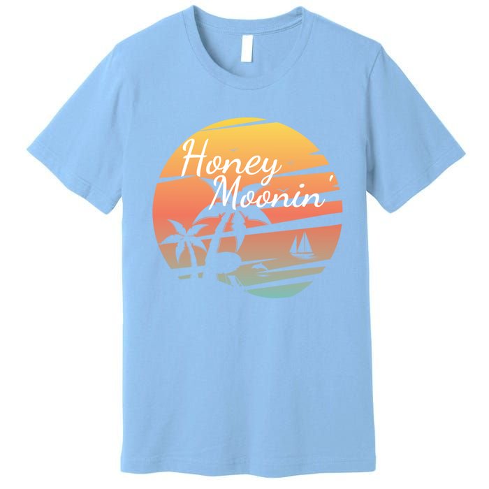 Honeymoon Couples Cool Gift Just Married Matching Honeymooning Trip Gift Premium T-Shirt