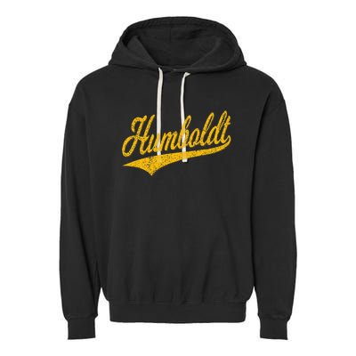 Humboldt County Ca Varsity Script Classic Sports Jersey Garment-Dyed Fleece Hoodie