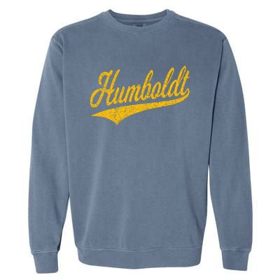 Humboldt County Ca Varsity Script Classic Sports Jersey Garment-Dyed Sweatshirt