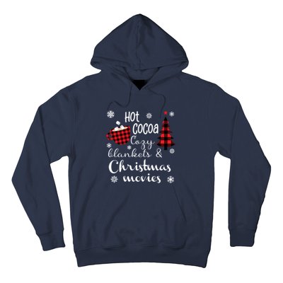 Hot Cocoa Cozy Blankets Christmas Movies Hoodie