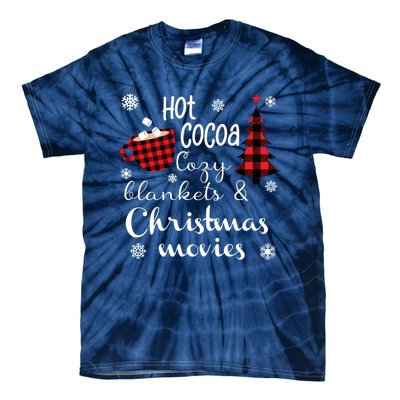 Hot Cocoa Cozy Blankets Christmas Movies Tie-Dye T-Shirt