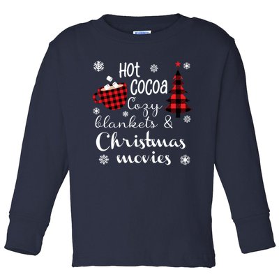 Hot Cocoa Cozy Blankets Christmas Movies Toddler Long Sleeve Shirt