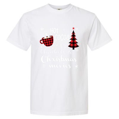 Hot Cocoa Cozy Blankets Christmas Movies Garment-Dyed Heavyweight T-Shirt