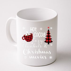 Hot Cocoa Cozy Blankets Christmas Movies Coffee Mug