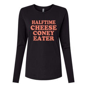 Halftime Cheese Coney Eater Womens Cotton Relaxed Long Sleeve T-Shirt