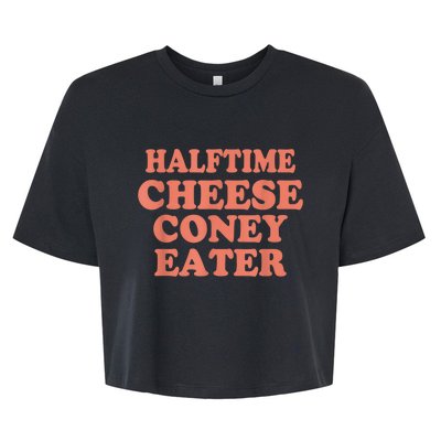 Halftime Cheese Coney Eater Bella+Canvas Jersey Crop Tee