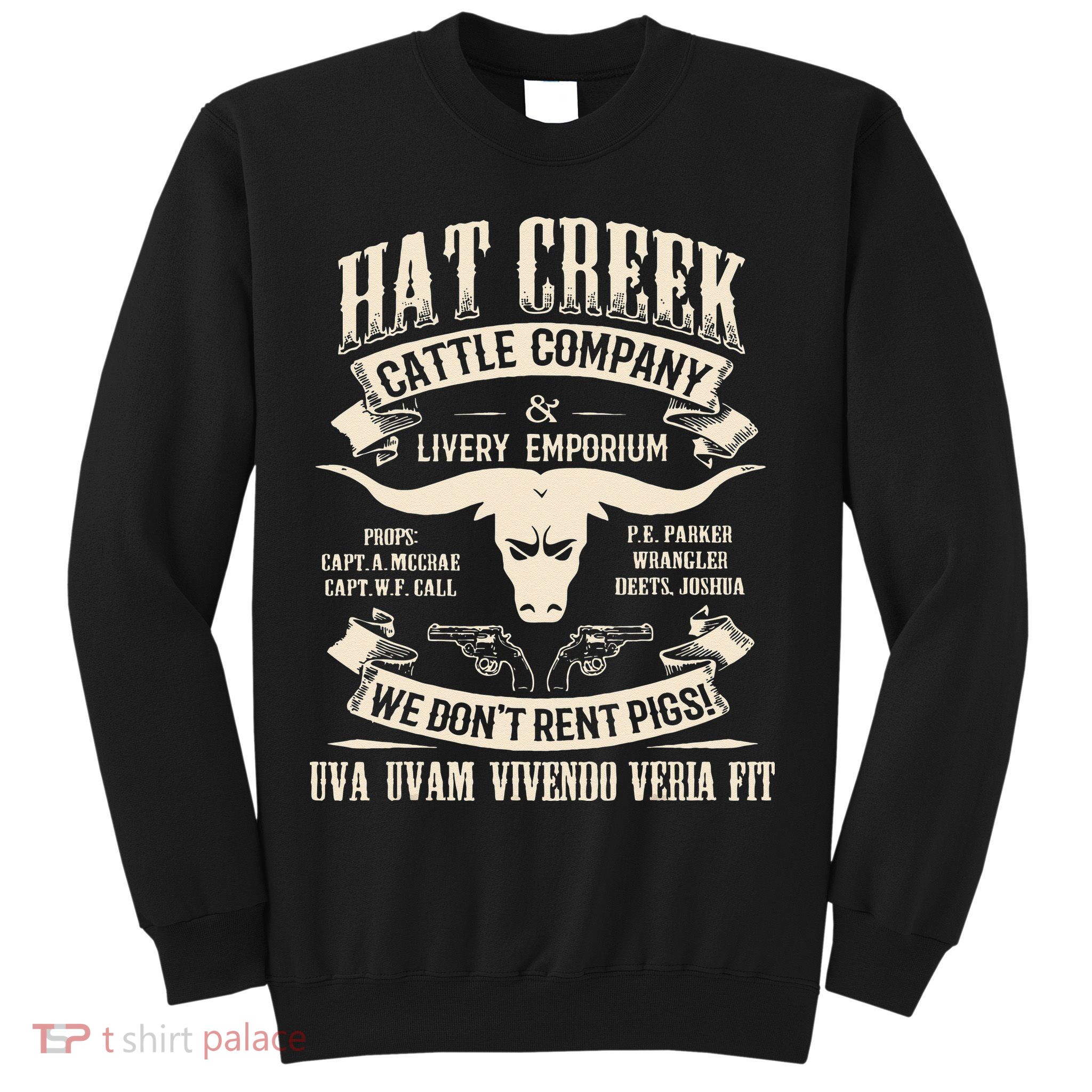 Hat Creek Cattle Company Funny Sweatshirt
