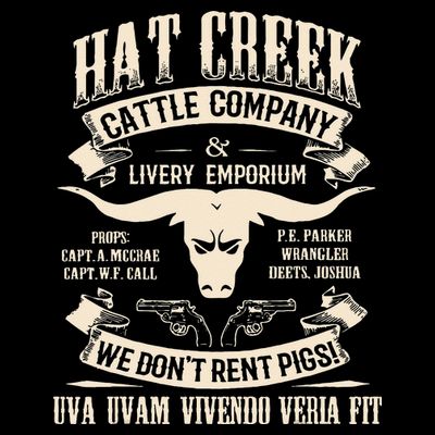 Hat Creek Cattle Company Funny T-Shirt