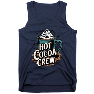 Hot Cocoa Crew Whipped Cream Winter Delight Cozy Winter Xmas Tank Top