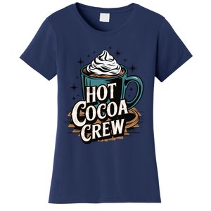 Hot Cocoa Crew Whipped Cream Winter Delight Cozy Winter Xmas Women's T-Shirt