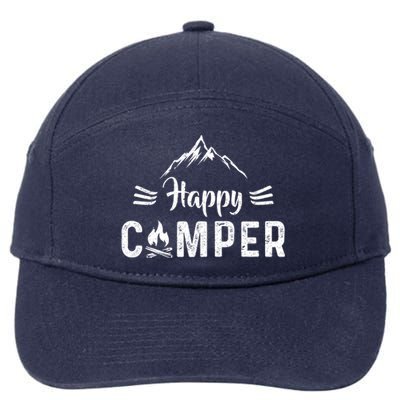 Happy Camper Cool Gift For Camping Lovers Cool Gift 7-Panel Snapback Hat