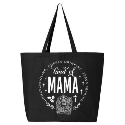 Homeschooling Coffee Drinking Jesus Seeking Kind Of Mama 25L Jumbo Tote