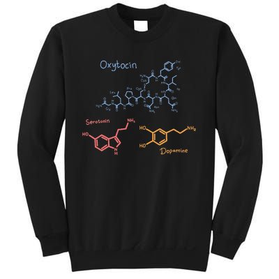 Happiness Chemicals Dopamine Oxytocin Serotonin Sweatshirt