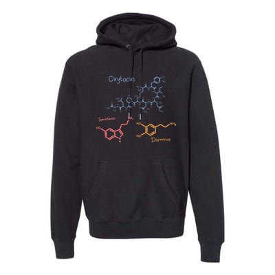 Happiness Chemicals Dopamine Oxytocin Serotonin Premium Hoodie