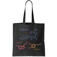 Happiness Chemicals Dopamine Oxytocin Serotonin Tote Bag