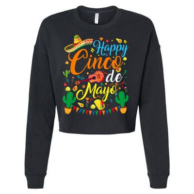 Happy Cinco De Mayo Fiesta Mexican Party 5 De Mayo  Cropped Pullover Crew