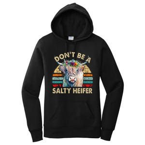 Highland Cow Dont Be Salty Heifer Farm Mom Women's Pullover Hoodie