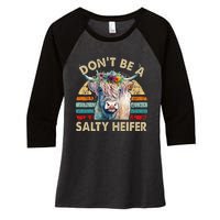 Highland Cow Dont Be Salty Heifer Farm Mom Women's Tri-Blend 3/4-Sleeve Raglan Shirt