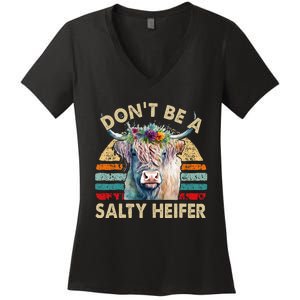 Highland Cow Dont Be Salty Heifer Farm Mom Women's V-Neck T-Shirt