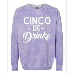 Happy Cinco De O Funny Mexican Tequila Ing De Mayo Gift Colorblast Crewneck Sweatshirt